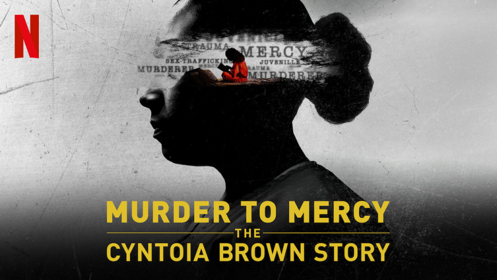 Brown story. The story of Cyntoia Brown.