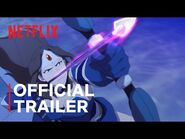 DOTA- Dragon’s Blood - Official Trailer - Netflix