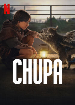 Chupa (film) - Wikipedia