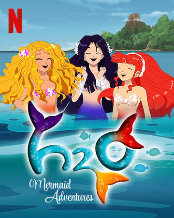 h2o mermaid adventures netflix wiki fandom