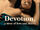 Devotion, a Story of Love and Desire