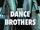 Dance Brothers