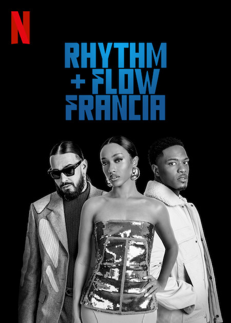 Rhythm Flow Francia Netflix Wiki Fandom