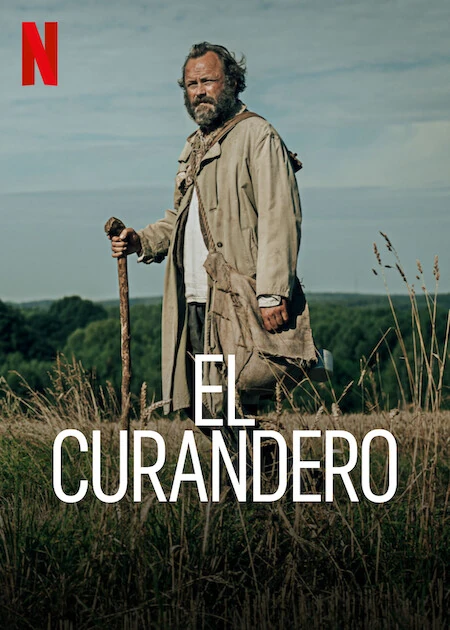 El curandero Netflix Wiki Fandom