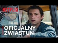 Diabeł wcielony z Tomem Hollandem i Robertem Pattinsonem - Oficjalny zwiastun - Netflix