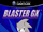 Blaster GX