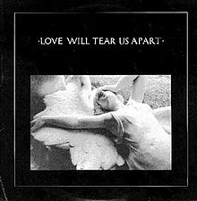 Love Will Tear Us Apart | New Order Wiki | Fandom