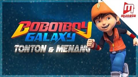BoBoiBoy Galaxy - EPISOD 09 - 13 Tonton & Menang