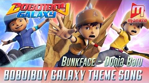 BoBoiBoy Galaxy Opening Song "Dunia Baru" by BUNKFACE (with Sing-along)