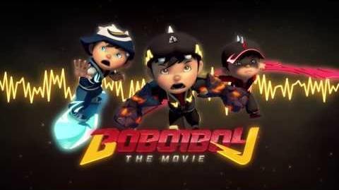 BoBoiBoy The Movie Teaser Theme OST
