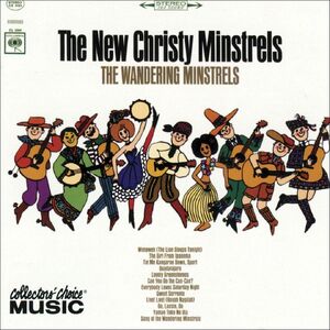The Wandering Minstrels | The New Christy Minstrels Wiki