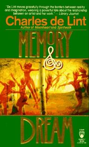 1995pb tor-Memory and Dream (Newford -5) by Charles de Lint