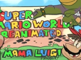 The Mama Luigi Project - Super Mario World Reanimated Collab 2017