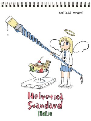 Helvetica Standard | Nichijou Wiki | Fandom