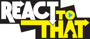 React to that-1-.png