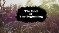 The End and the Beginning