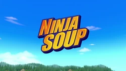 Ninja Soup title card