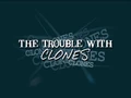 TheTroublewithClones-TitleCard