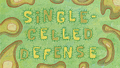 Single-Celled Defense (SBSP TC)