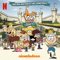 The Loud House Movie (Original Motion Picture Soundtrack)August 20, 2021