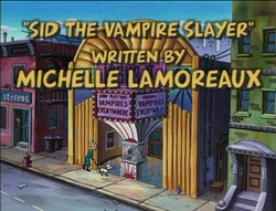 Sid the Vampire Slayer