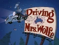 Driving Mrs Wolfe