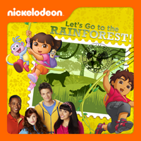 Nickelodeon - Let's Go To The Rainforest! 2013 iTunes Cover.png