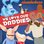 Nickelodeon - We Love Our Daddies 2010 iTunes Cover.png