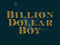 Billion dollar boy title