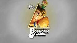 A Bopwork Orange