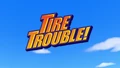 Tire Trouble! title card