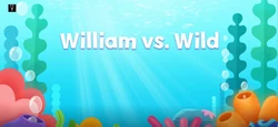 William vs. Wild