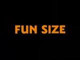 Fun Size