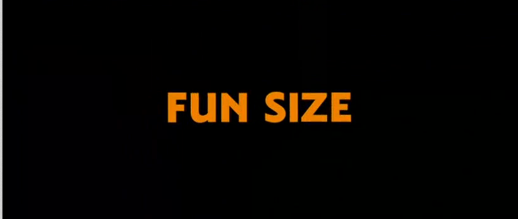 Fun Size – Wikipédia, a enciclopédia livre