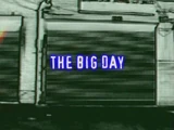 The Big Day