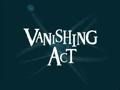 Vanishing Act Title