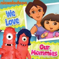 Nickelodeon - We Love Our Mommies 2010 iTunes Cover.jpg