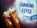 Diamond Fever