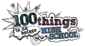100 Things to do Before High School logo