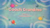 Coach Grandma