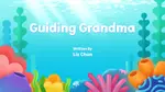 Guiding Grandma Title Card