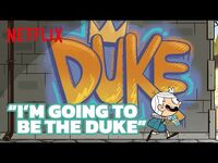 "I'm Gonna Be The Duke" Song Clip 👑 🎉 - The Loud House Movie - Netflix Futures