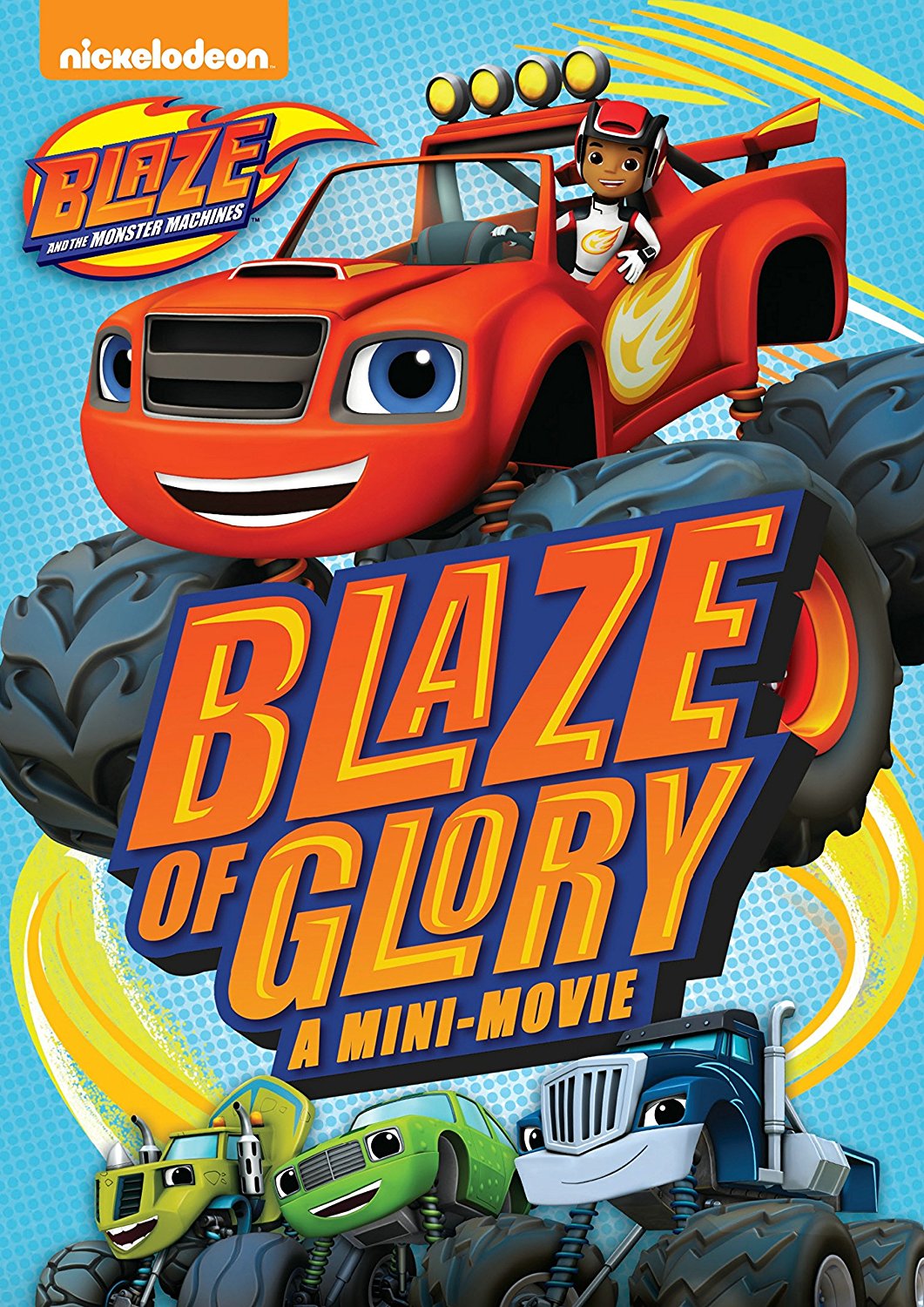 Blaze and the Monster Machines videography | Nickelodeon | Fandom