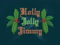 Title-HollyJollyJimmy