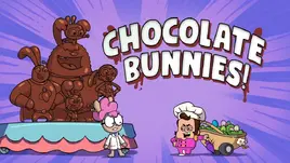 Chocolate Bunnies! Title Card