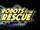 Robots to the Rescue