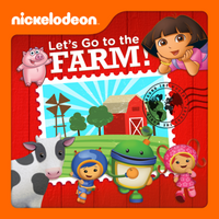Nickelodeon - Let's Go To The Farm! 2013 iTunes Cover.png