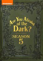 Are You Afraid of the Dark?: Season 5October 15, 2014