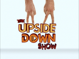 The-Upside-Down-Show-title-card