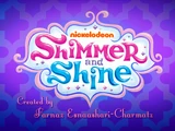 Shimmer and Shine